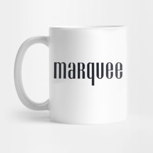 marquee (vers. A) Mug